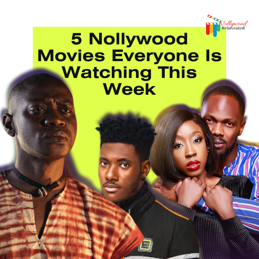 5 Nollywood Movies Everyone Is Watching This Week (Sept 3rd – 9th, 2023 ...